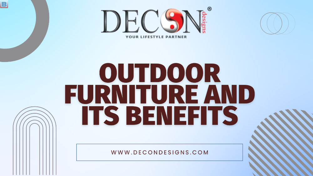 Outdoor furniture and its benefits